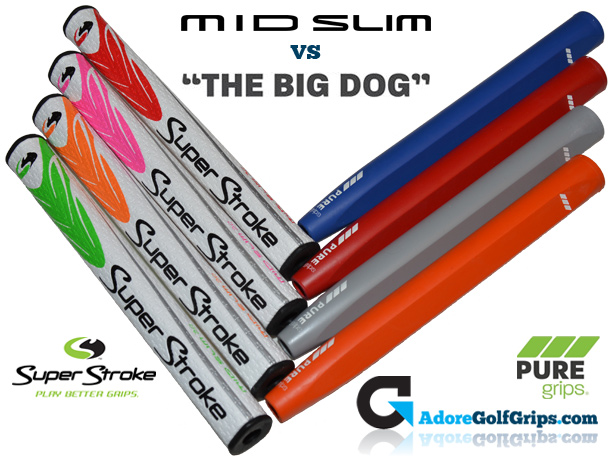 Putter Grip Review: Pure Grips The Big Dog Jumbo Vs SuperStroke Mid Slim  2.0 